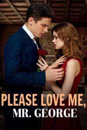 Cover of Please Love Me, Mr. George
