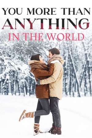 Cover of You More Than Anything In The World